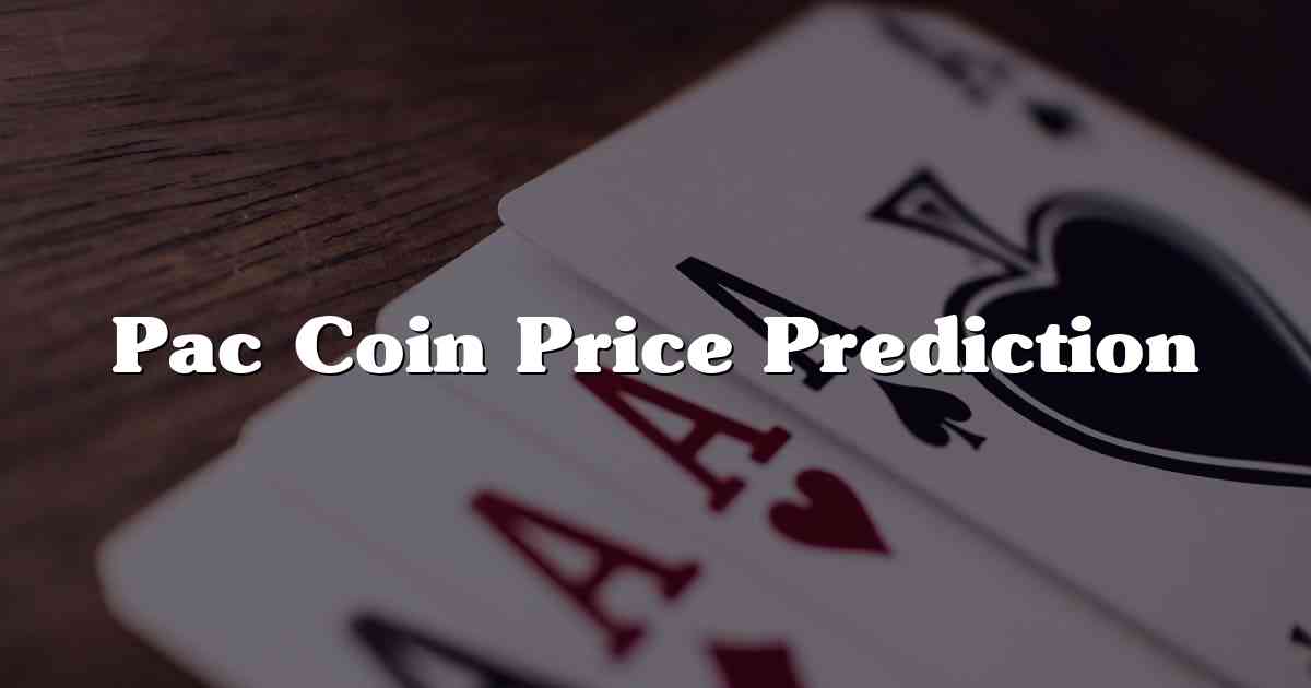 Pac Coin Price Prediction
