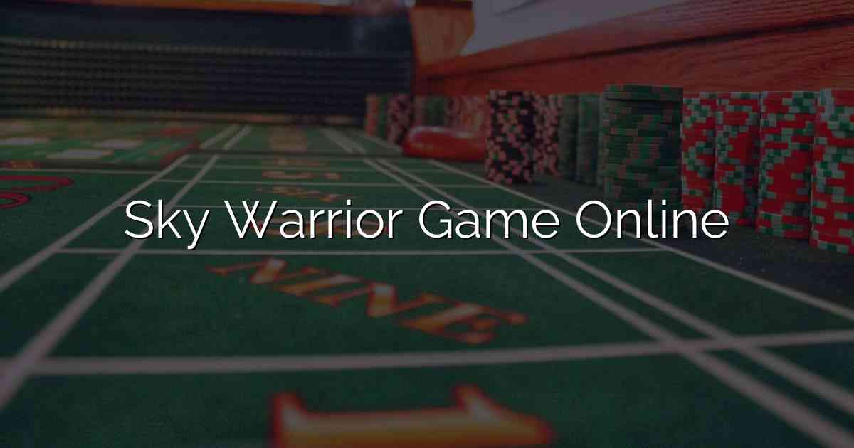 Sky Warrior Game Online