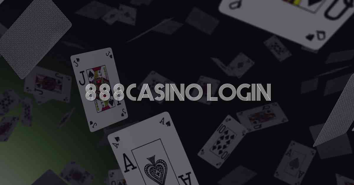 888Casino Login