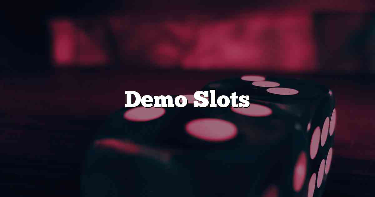 Demo Slots